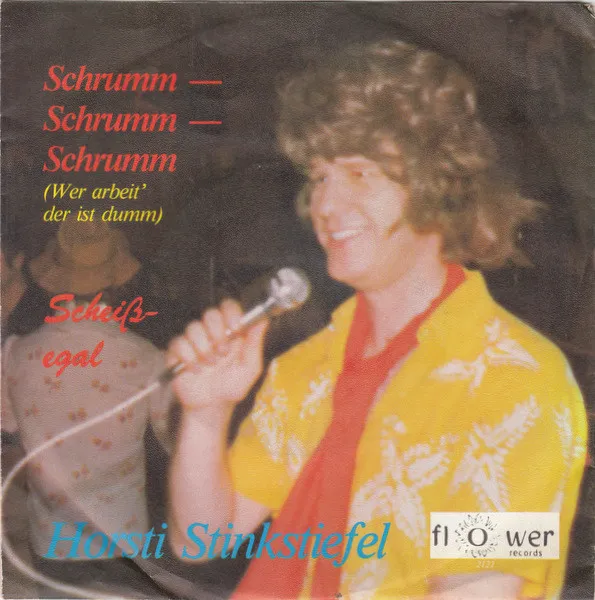 Schrumm - Schrumm - Schrumm (Wer Arbeit' Der Ist Dumm)
