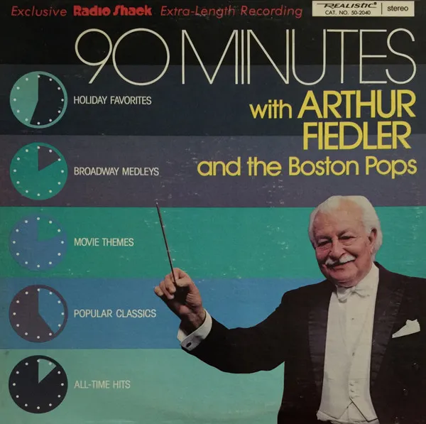 90 Minutes With Arthur Fiedler And The Boston Pops