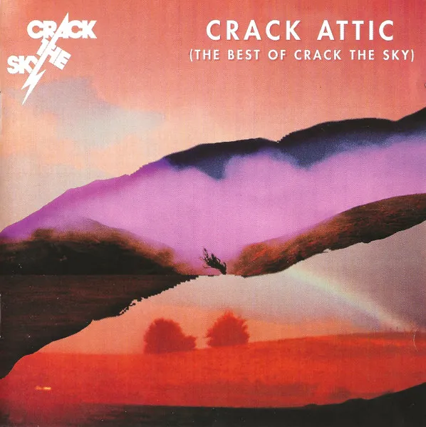 Crack Attic (The Best Of Crack The Sky)