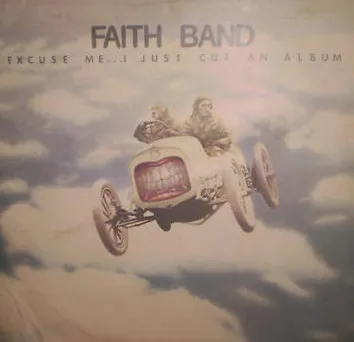 Excuse Me... I Just Cut An Album