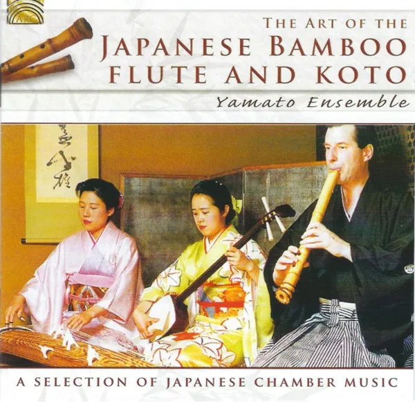 The Art Of The Japanese Bamboo Flute And Koto