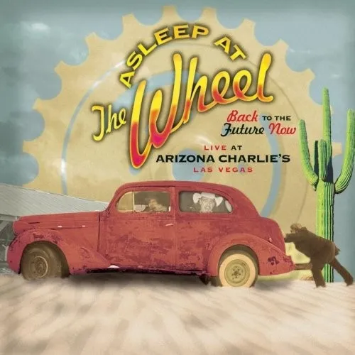Back To The Future Now  (Live At Arizona Charlie's Las Vegas)