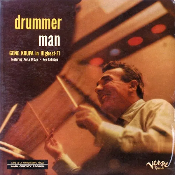 Drummer Man Gene Krupa In HIghest-FI