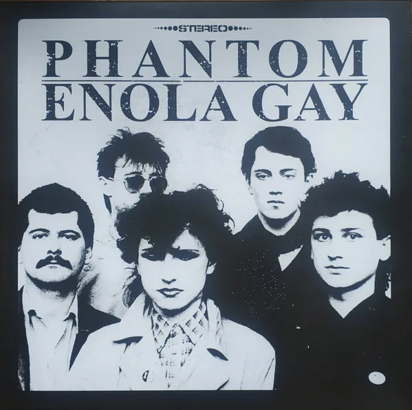Phantom / Enola Gay
