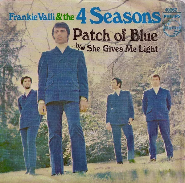 Patch Of Blue/She Gives Me Light