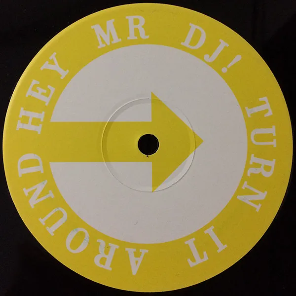 Hey Mr DJ! Turn It Around