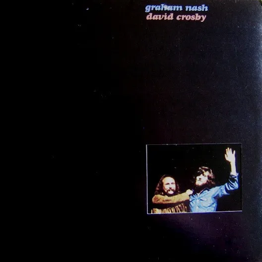 Graham Nash David Crosby