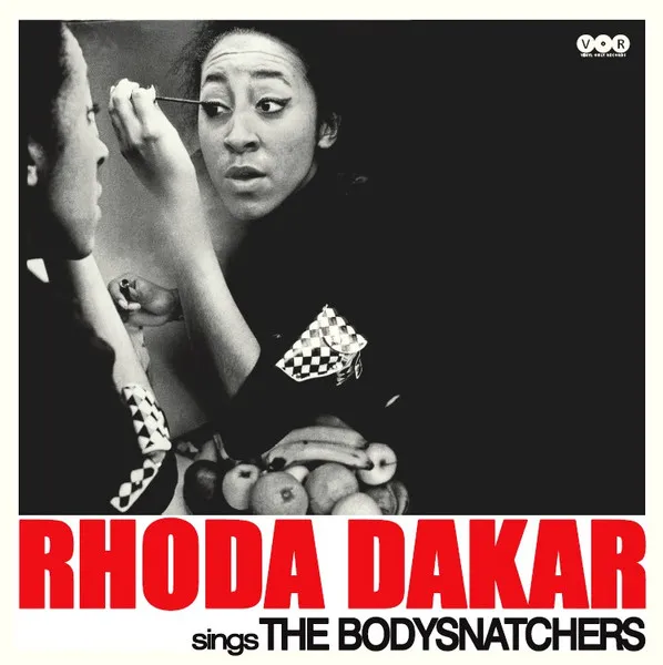 Rhoda Dakar Sings The Bodysnatchers