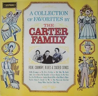 A Collection Of Favorites By The Carter Family