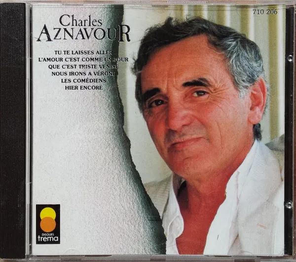 Charles Aznavour (Tu Te Laisses Aller)