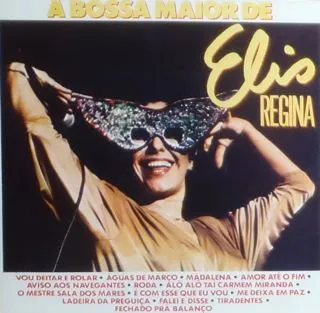 A Bossa Maior De Elis Regina