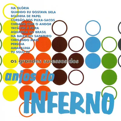Os Grandes Sucessos Dos Anjos Do Inferno