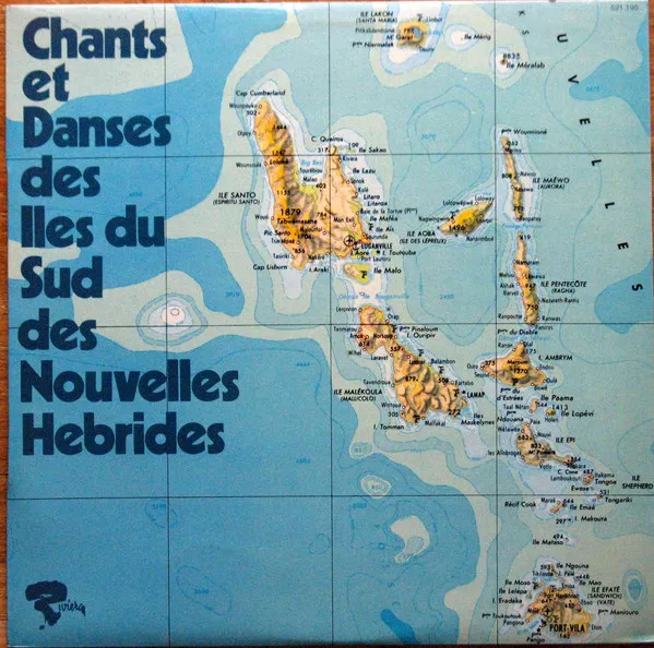 Chants Et Danses Des Iles Du Sud Des Nouvelles-Hébrides