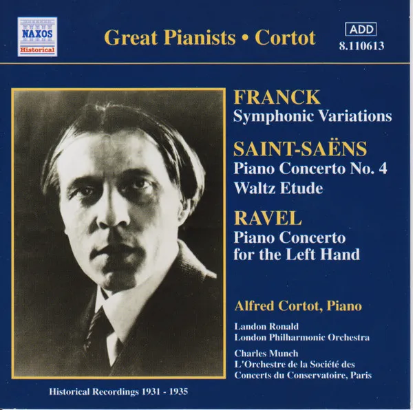Frank ; Saint-Saens ; Ravel - Alfred Cortot, Piano (Historical Recordings 1931-1935)