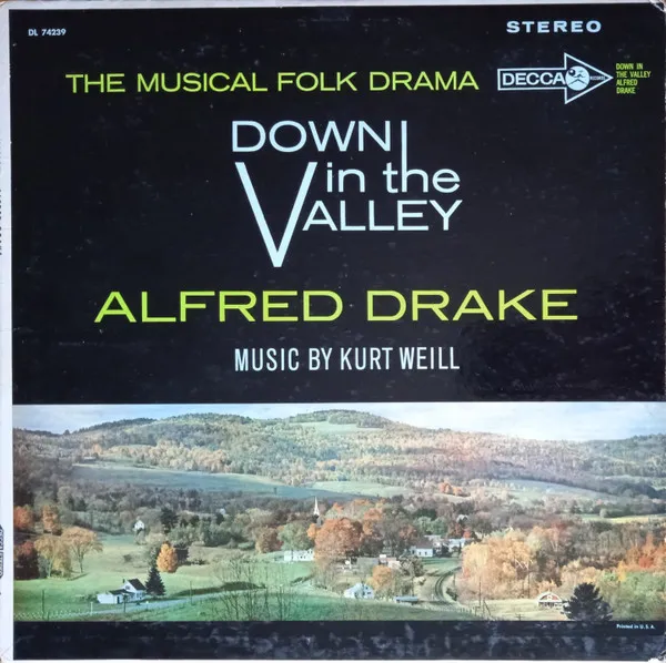 Down In The Valley (The Musical Folk Drama)