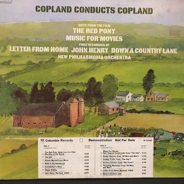 Suite From The Film The Red Pony / Music For Movies / First Recordings Of Letter From Home / John Henry / Down A Country Lane