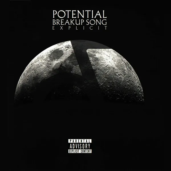 Potential Breakup Song Explicit