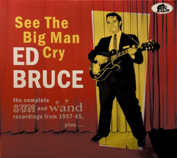 See The Big Man Cry: The Complete SUN And Wand Recordings From 1957 - 65, plus…
