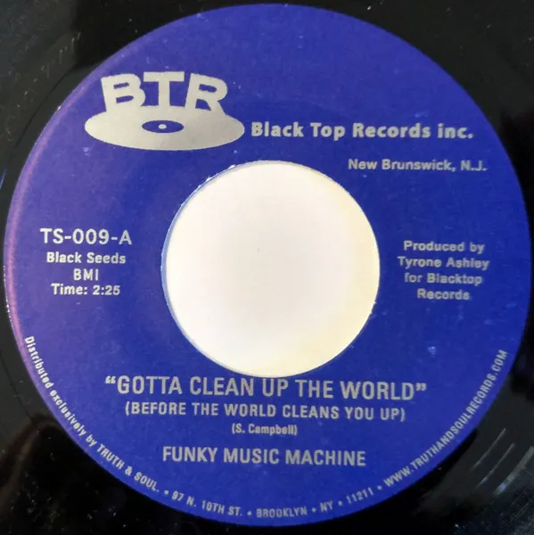 Gotta Clean Up The World (Before The World Cleans You Up)