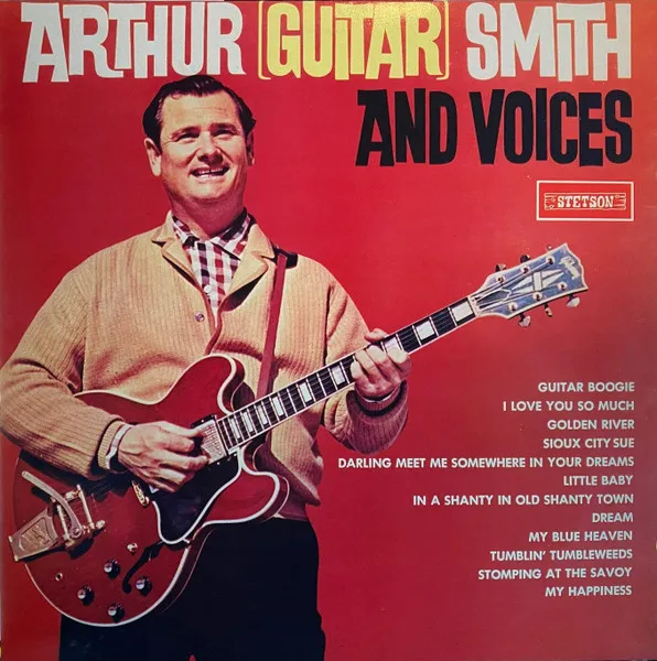 Arthur (Guitar) Smith And Voices