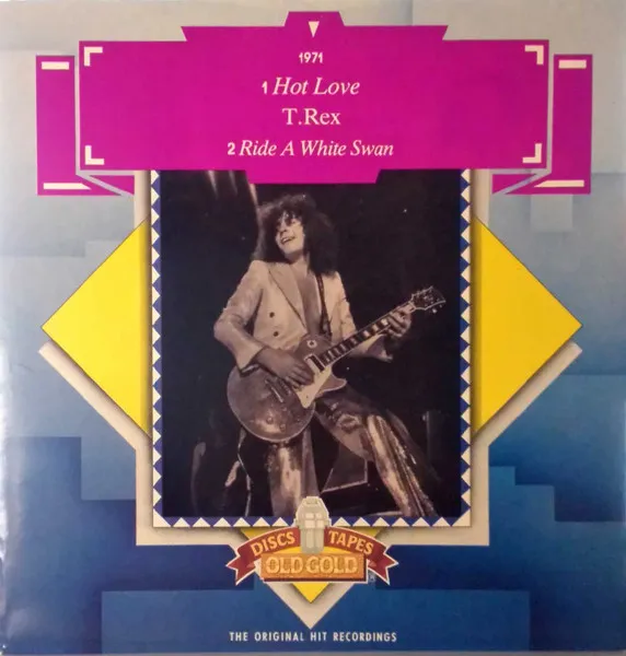 Hot Love / Ride A White Swan