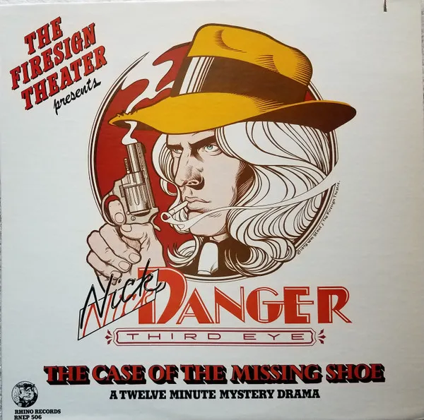 Nick Danger: The Case Of The Missing Shoe