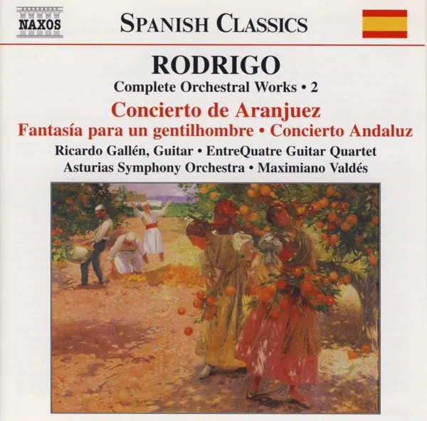 Complete Orchestral Works • 2 - Concierto De Aranjuez / Fantasía Para Un Gentilhombre / Concierto Andaluz