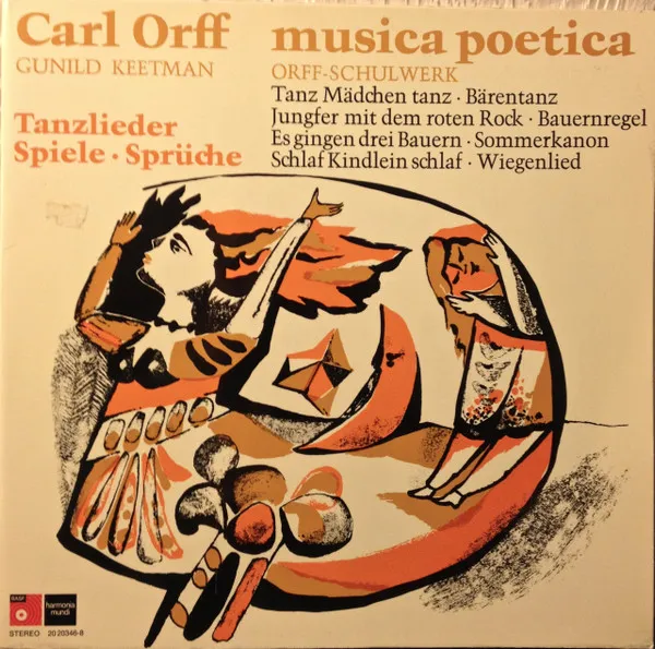 Musica Poetica Teil 2 - Orff-Schulwerk - Tanzlieder, Spiele, Sprüche