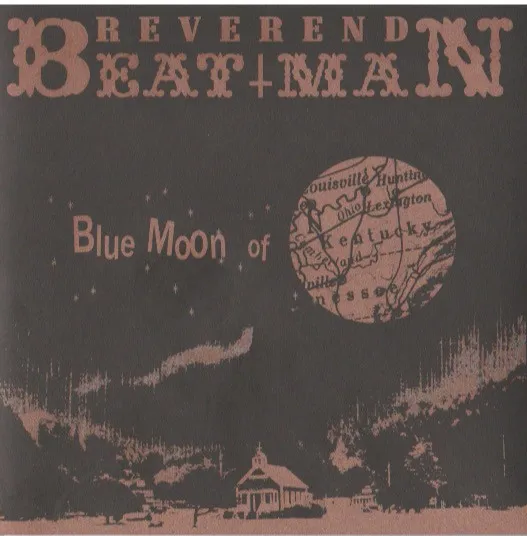Blue Moon Of Kentucky