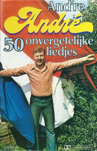 And're André (50 Onvergetelijke Liedjes)