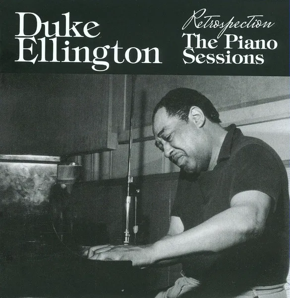 Retrospection: The Piano Sessions