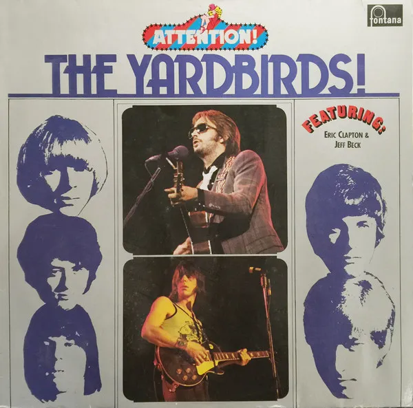 Attention! The Yardbirds!