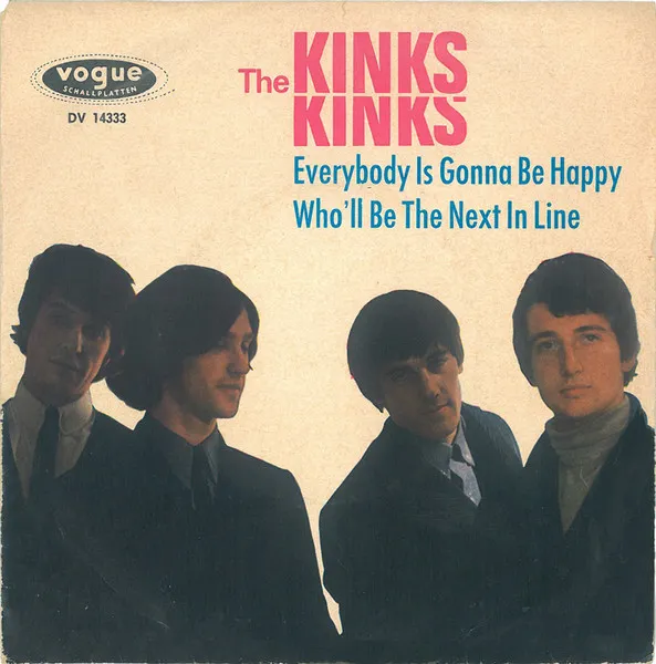 Everybody Is Gonna Be Happy / Who'll Be The Next In Line
