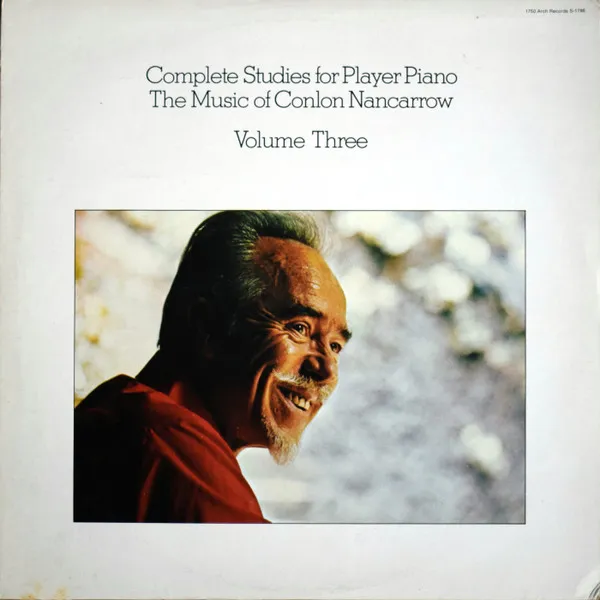 Complete Studies For Player Piano Volume Three