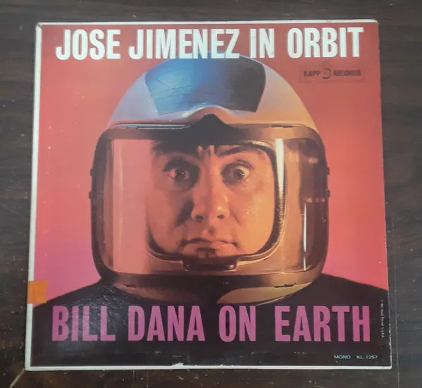 Jose Jimenez In Orbit (Bill Dana On Earth)