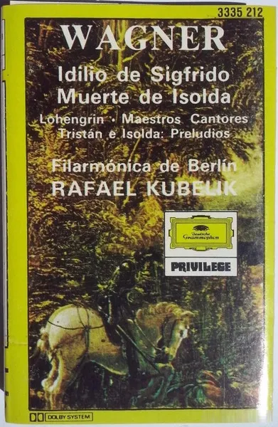 Idilio de Sigfrido • Muerte de Isolda • Lohengrin • Maestros Cantores • Tristán e Isolda: Preludios