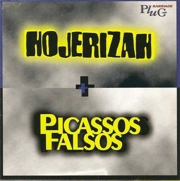 Hojerizah + Picassos Falsos