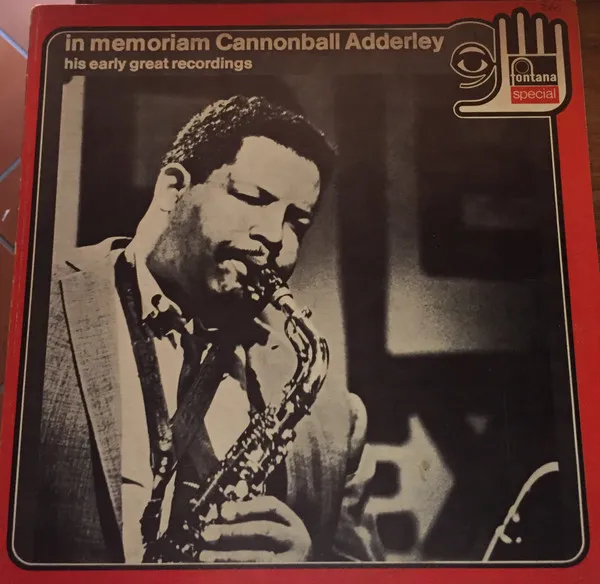 In Memoriam Cannonball Adderley
