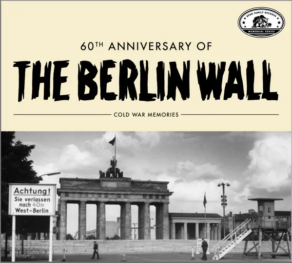 60th Anniversary of the Berlin Wall