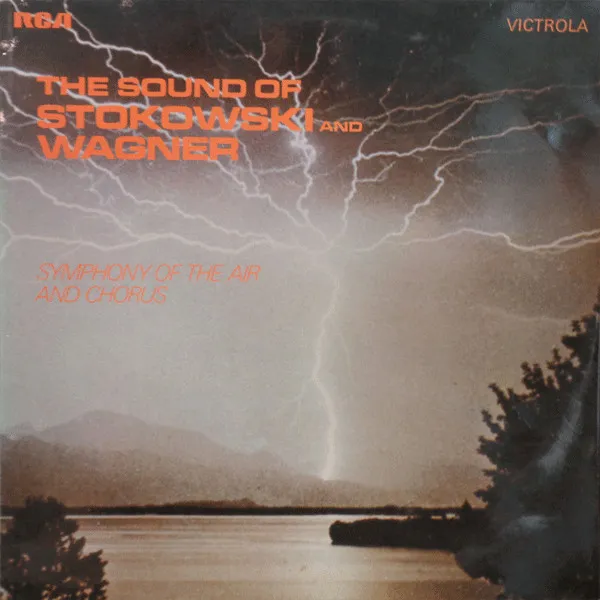 The Sound Of Stokowski And Wagner