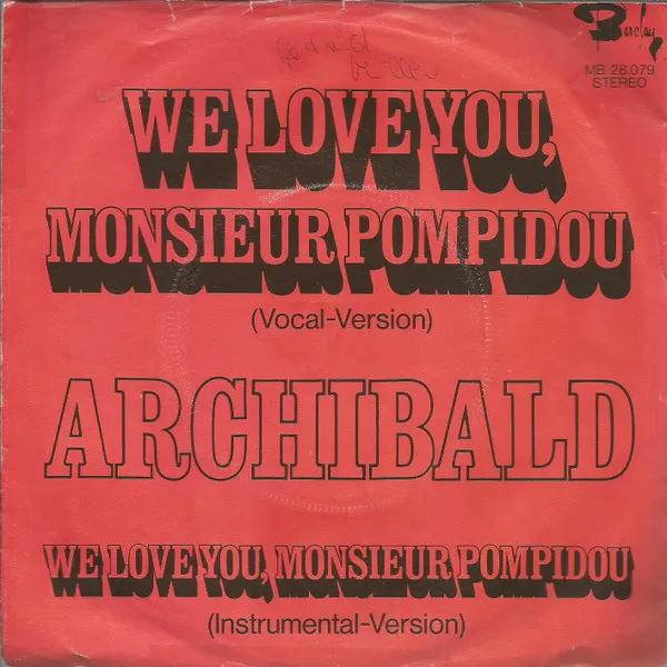 We Love You, Monsieur Pompidou
