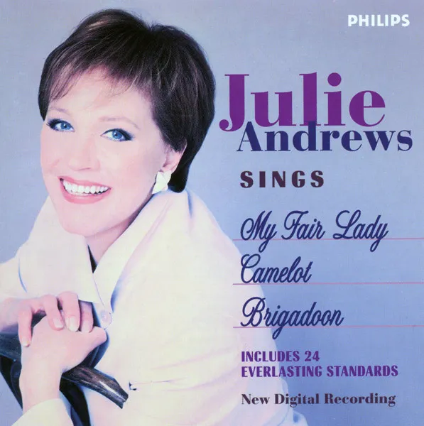 Julie Andrews Sings My Fair Lady • Brigadoon • Camelot