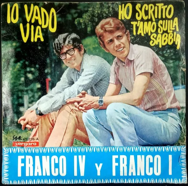 Io Vado Via /Ho Scritto T'Amo Sulla Sabbia
