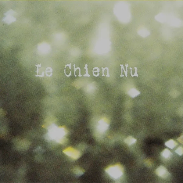 Le Chien Nu