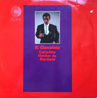 El Chocolate (Guitarrista Melchor De Marchena)