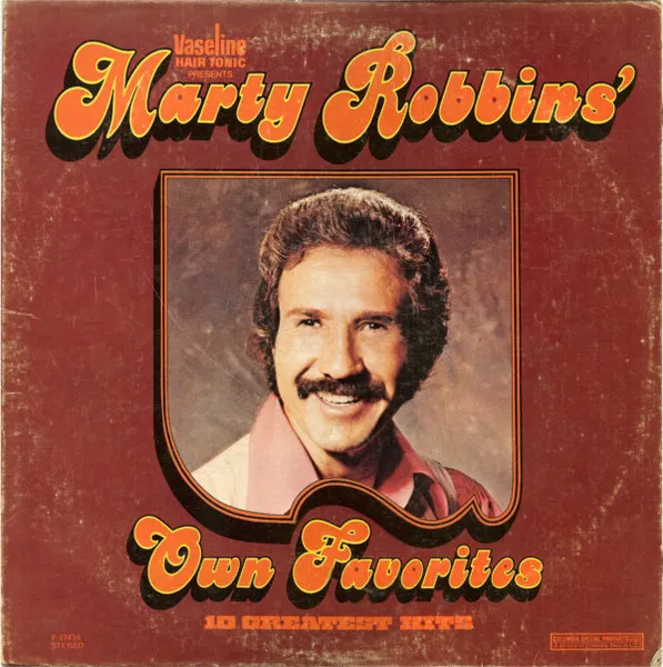 Marty Robbins' Own Favorites
