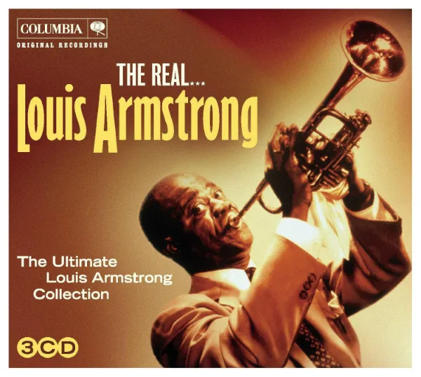 The Real... Louis Armstrong (The Ultimate Collection)