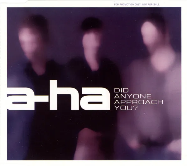Did Anyone Approach You?