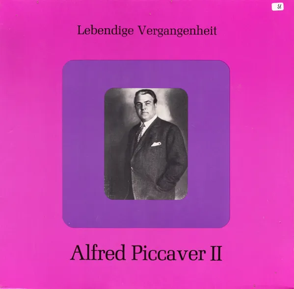 Lebendige Vergangenheit - Alfred Piccaver II