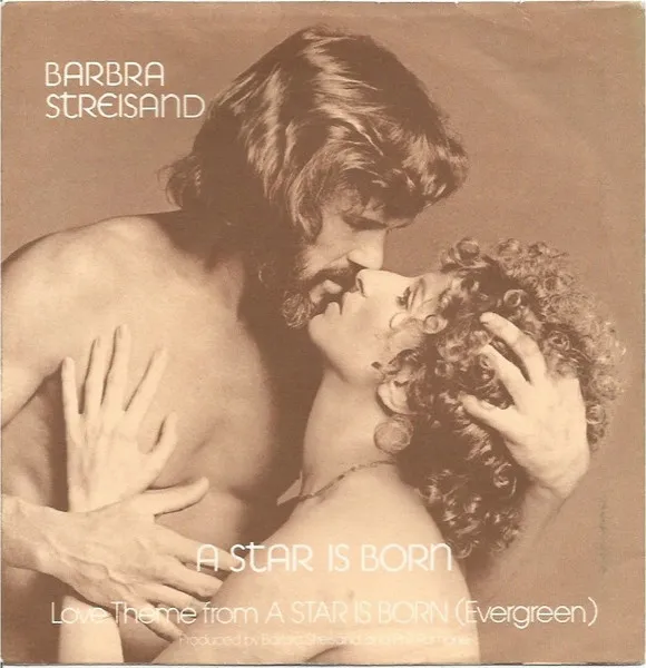 Love Theme From "A Star Is Born" (Evergreen) / I Believe In Love